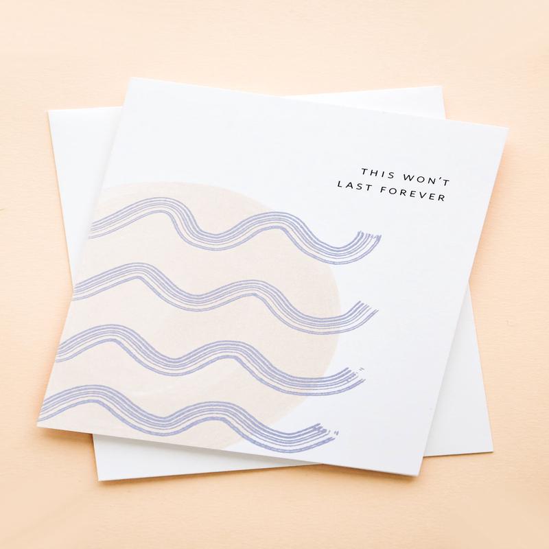 This Won't Last Forever Card